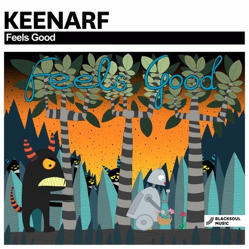 Keenarf – Feels Good [BSM196]